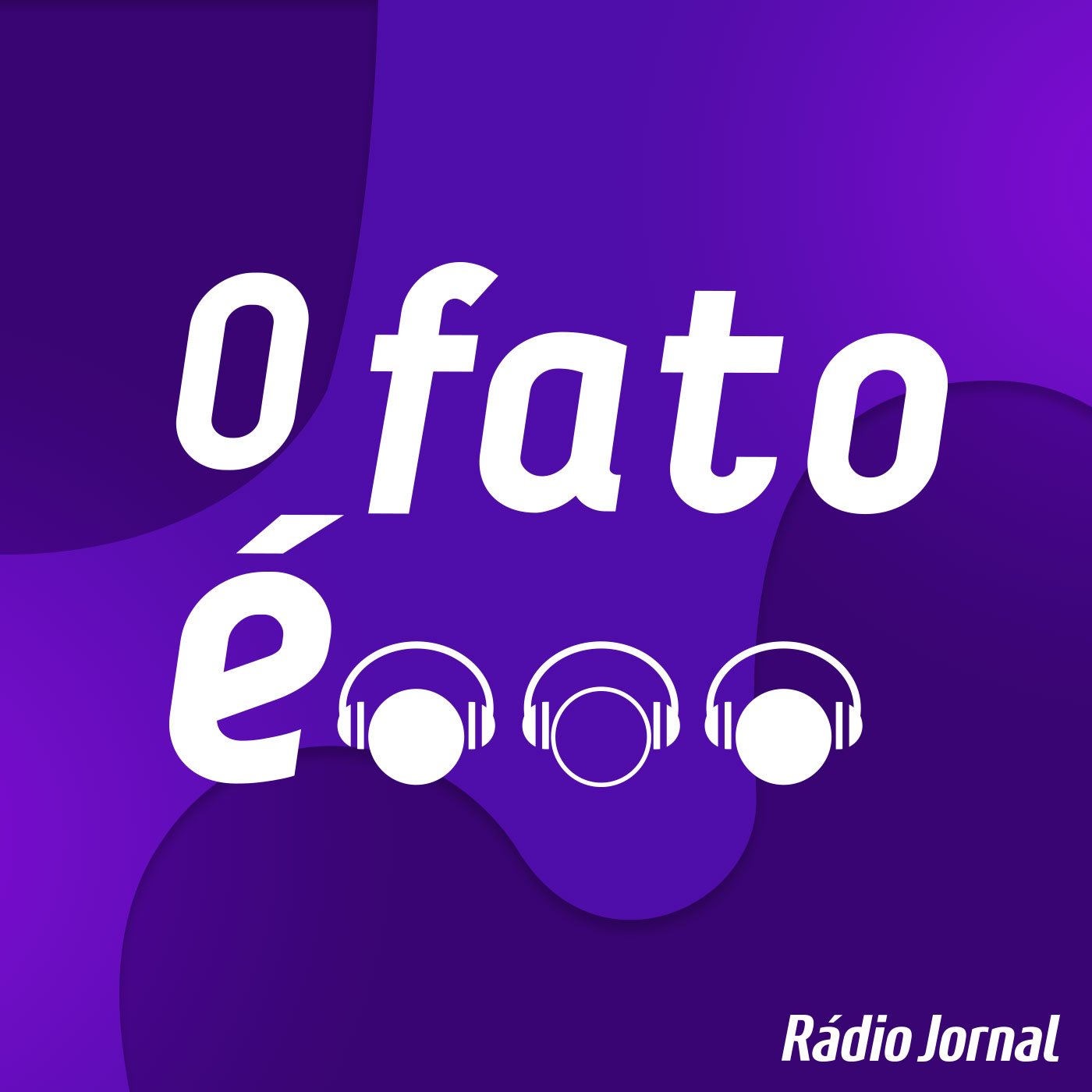 O Fato É...